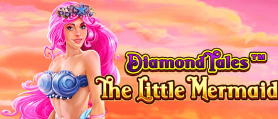 Greentube Meneruskan Francais Diamond Tales dengan The Little Mermaid