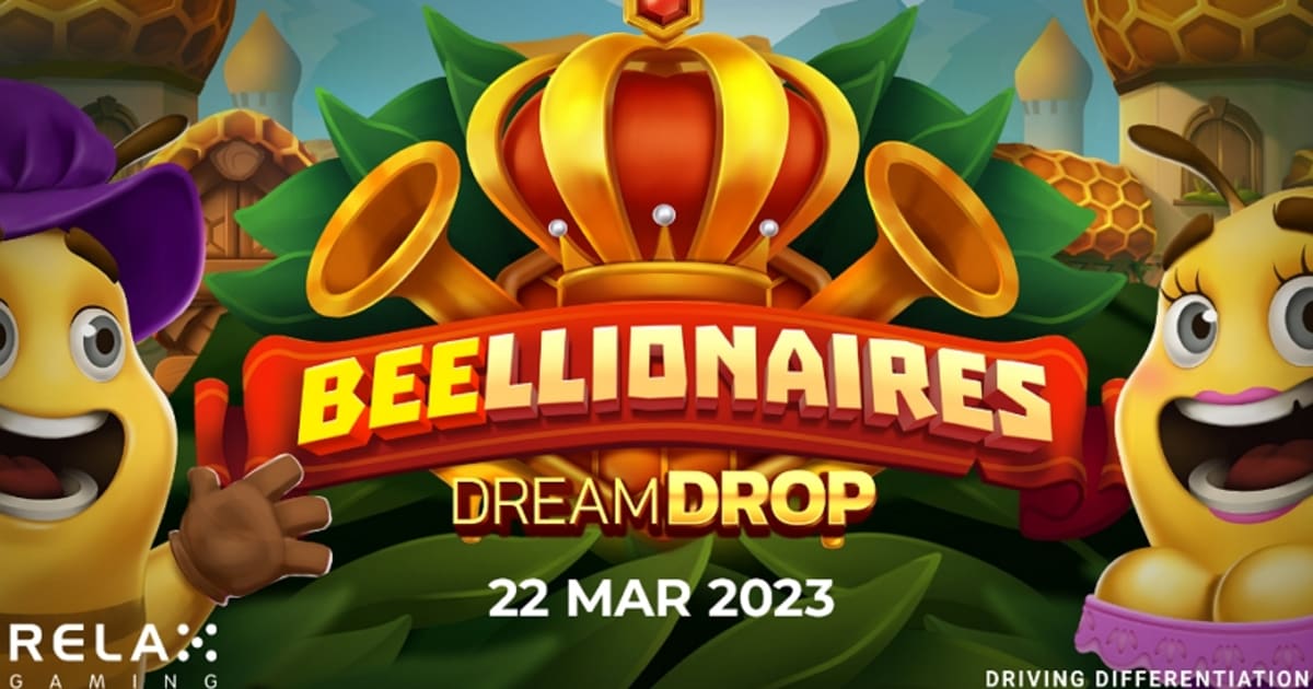 Relax Gaming Melancarkan Beellionaire Dream Drop dengan 10,000x Pembayaran